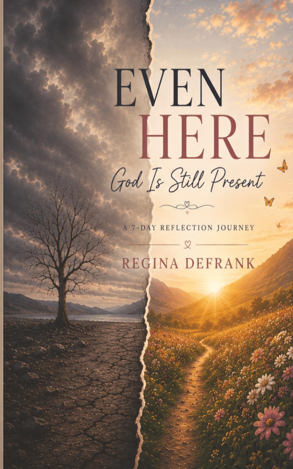 Even Here: God Is Still Present