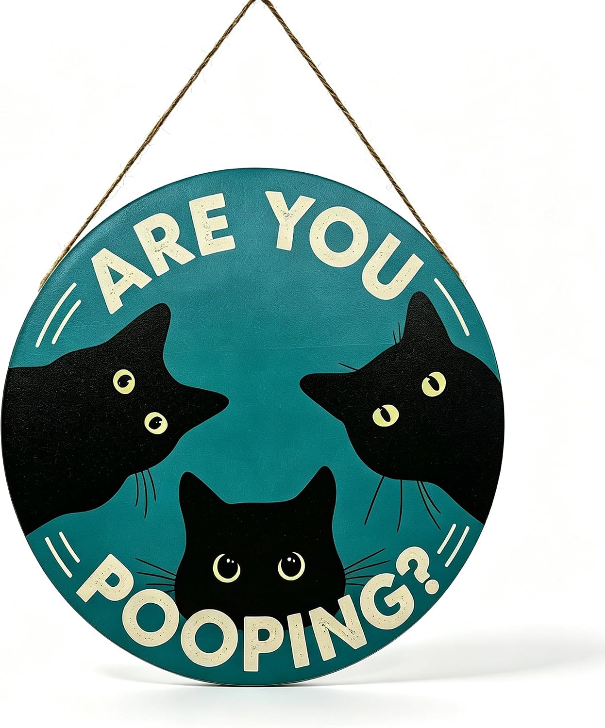 Round Funny Black Cat Metal Sign, Are You Pooping,12 Inch