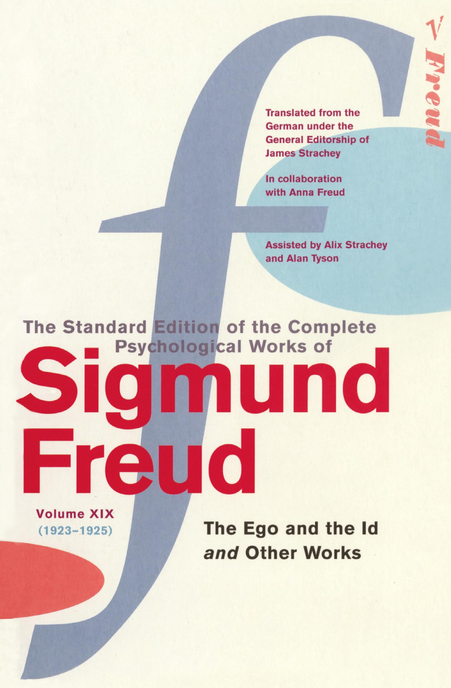Buy The Complete Psychological Works of Sigmund Freud, Volume 19: The Ego and the Id and Other Works (1923 - 1925) — BookShops.in