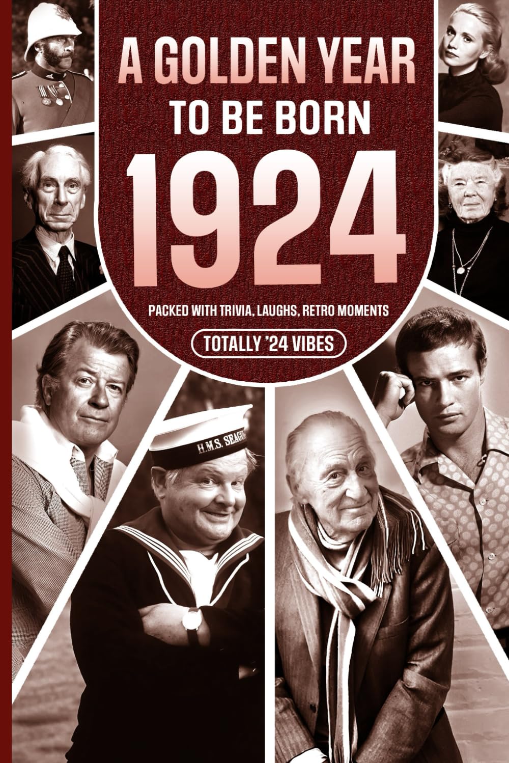 1924 A Golden Year To Be Born: Packed with Trivia, Laughs, Retro Moments & Totally '24 Vibes: UK, US & World News Retold in a Birthday Keepsake for Men, Women, Friends & Loved Ones
