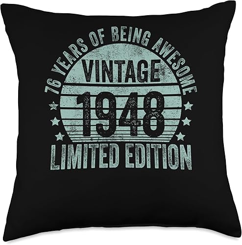 76 Year Old Vintage 1948 Limited Edition Bday Retro 76th Birthday Gifts Men Women Throw Pillow, 18x18, Multicolor