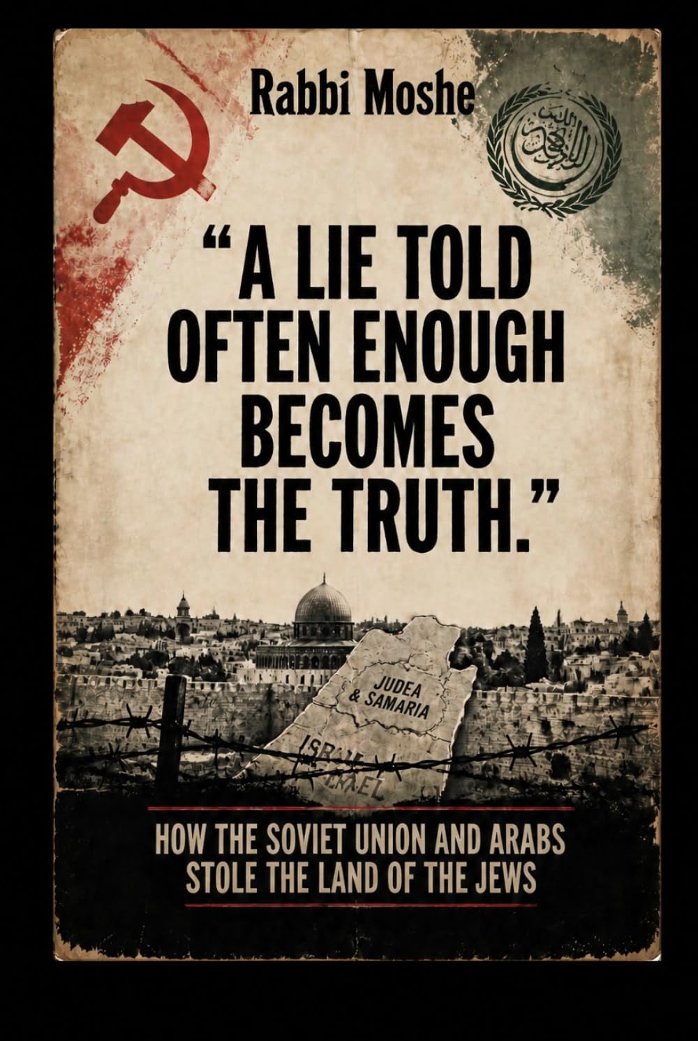 A lie told often enough becomes the truth