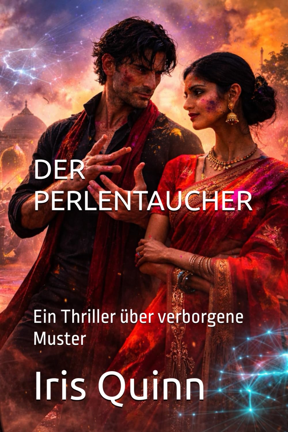DER PERLENTAUCHER: Ein Thriller über verborgene Muster