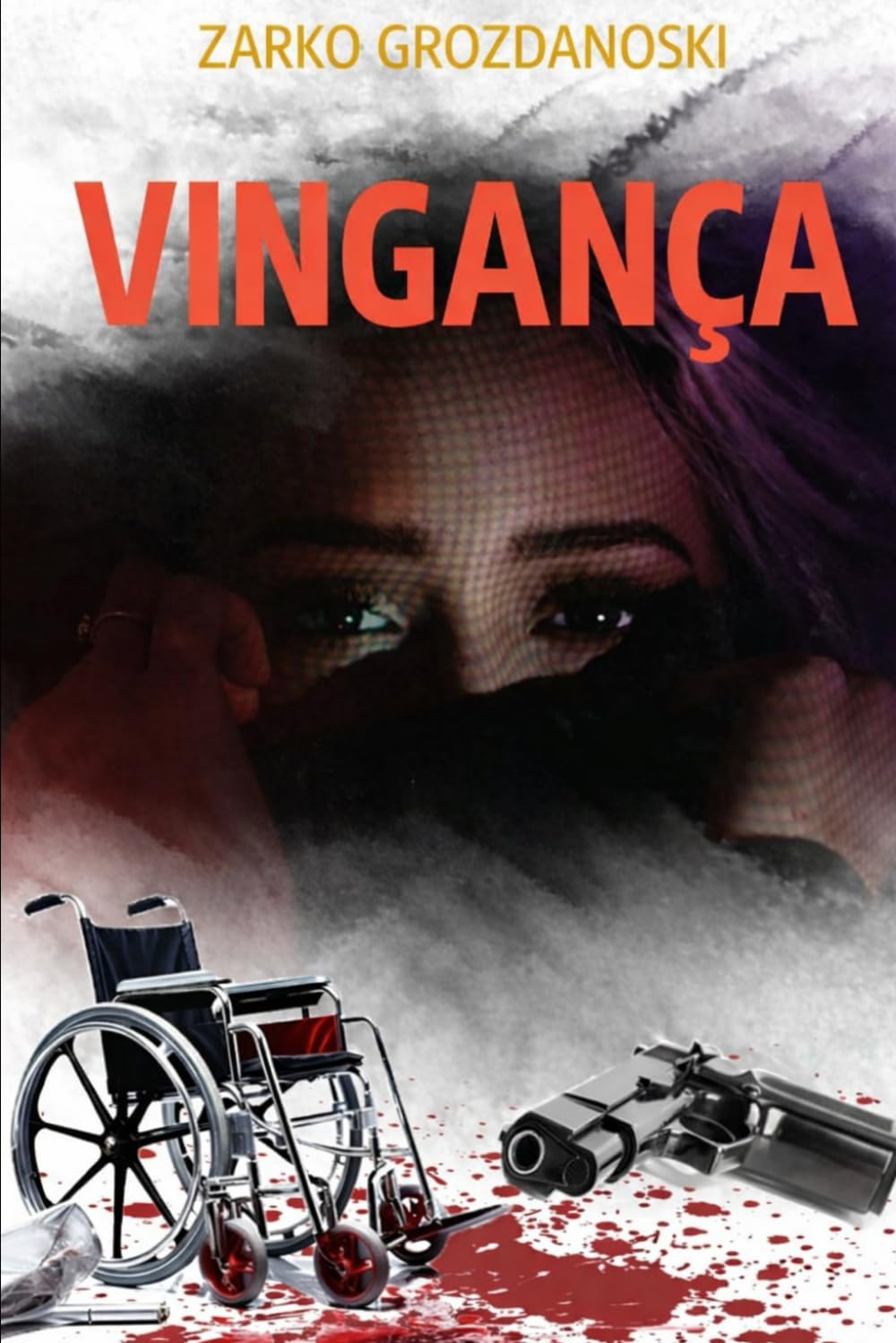 VINGANÇA: Uma história de dor, justiça e redenção