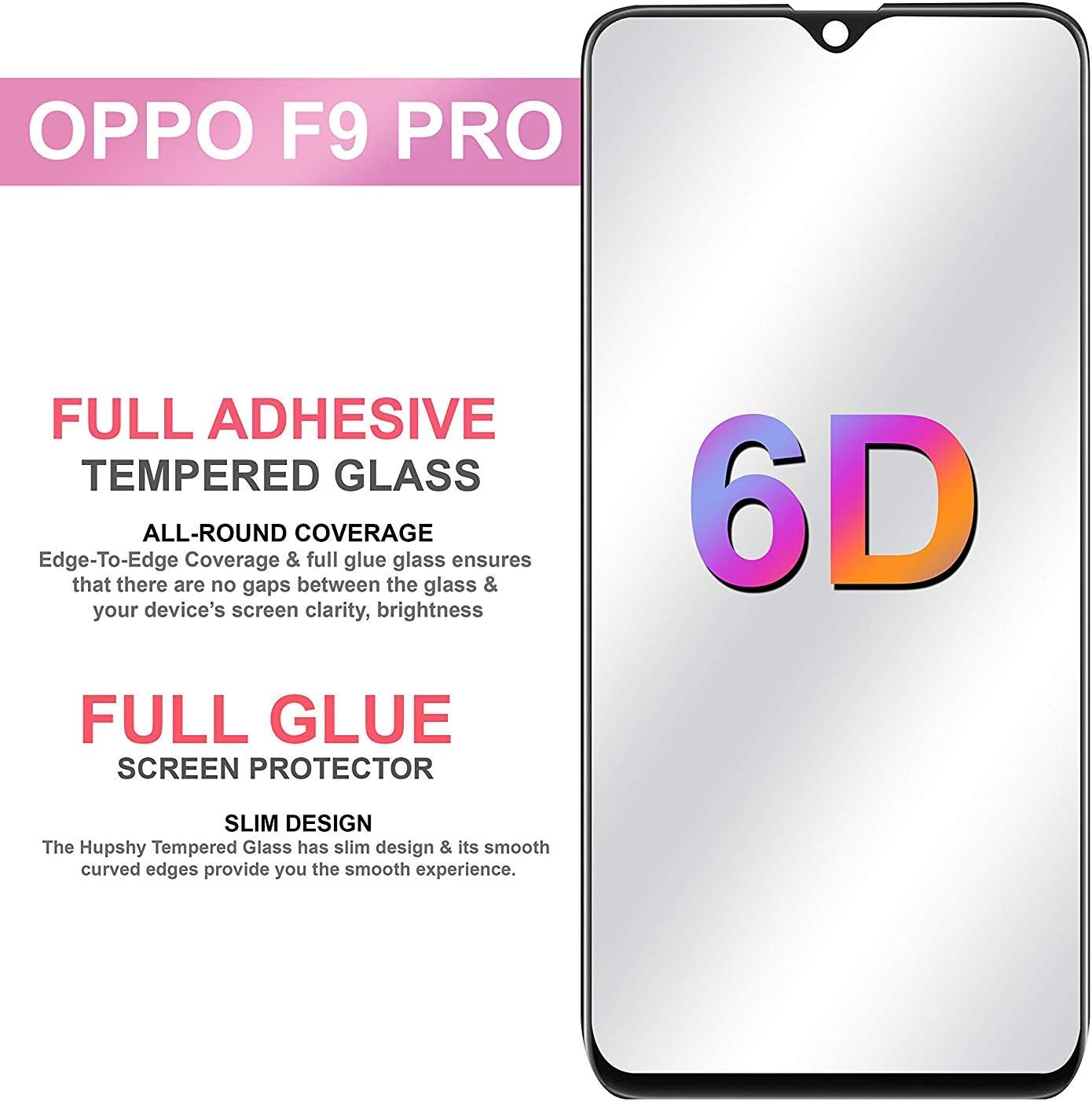 SAVD Oppo F9 Pro Tempered Glass Screen Protector Full Glue Edge to Edge Fit 9H Hardness Bubble Free Anti-Scratch Crystal Clarity 6D Curved Screen Guard for Oppo F9 Pro - Black (FTG01)