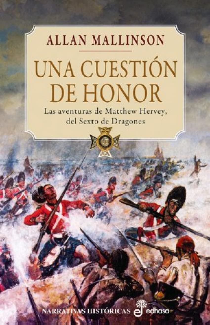 Una cuestión de honor (III) (Narrativas Históricas)