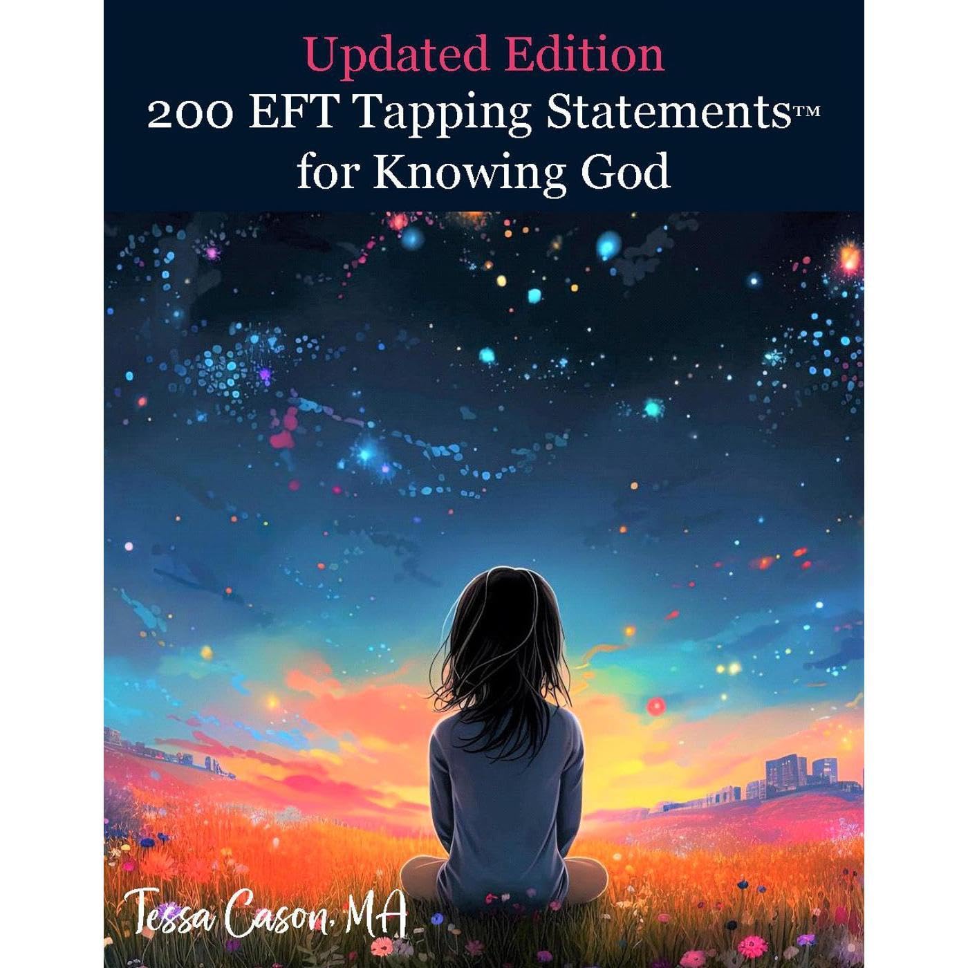 200 EFT Tapping Statements for Knowing God