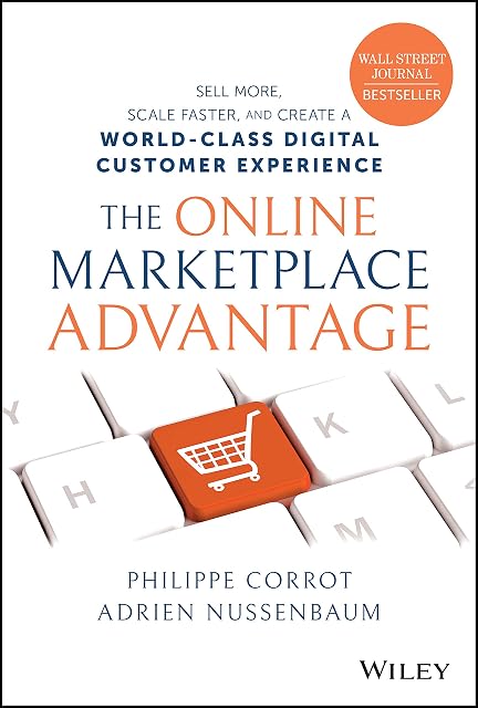 Portada de The Online Marketplace Advantage: Sell More, Scale Faster, and Create a World-Class Digital Customer Experience