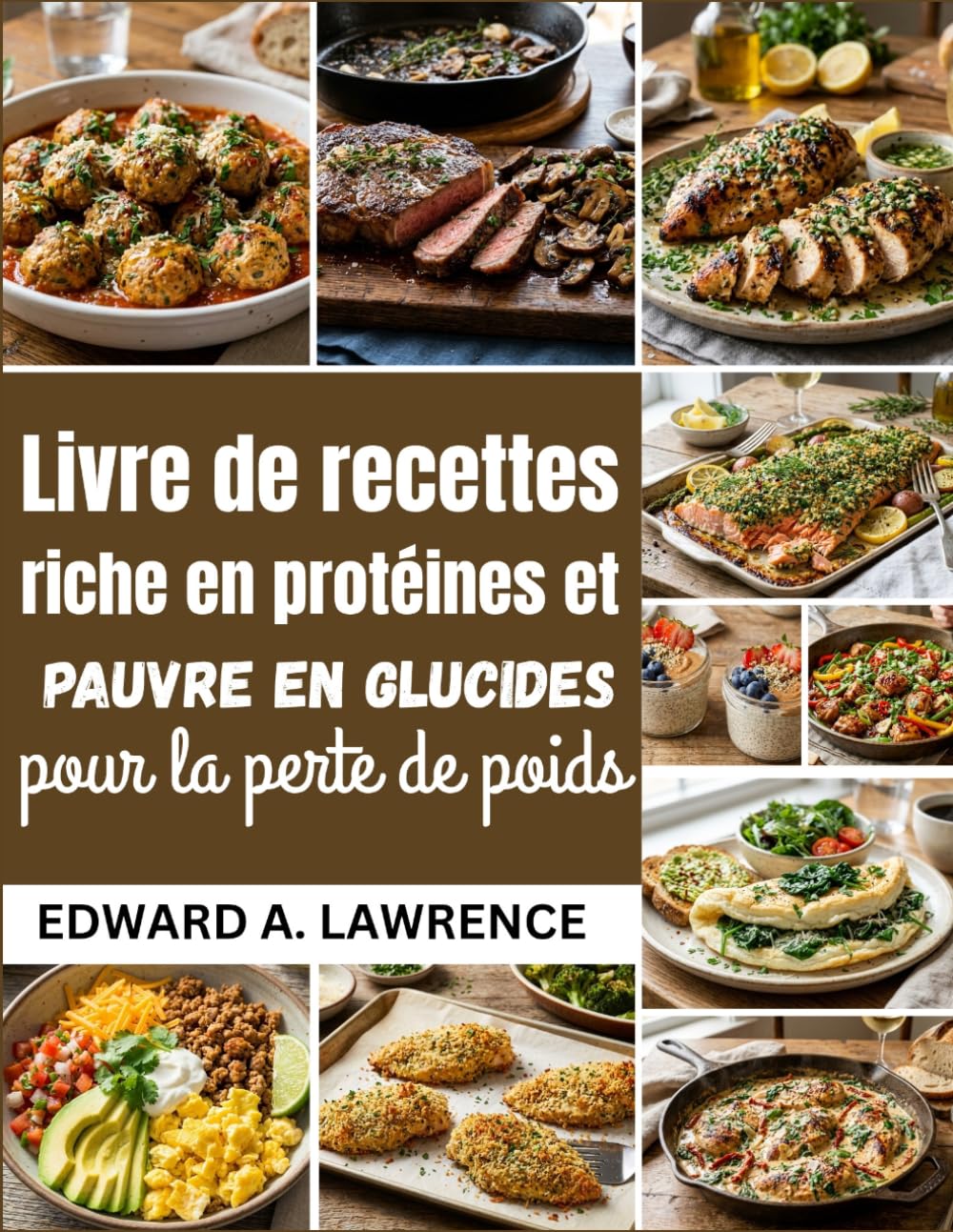 Livre de recettes riche en protéines et pauvre en glucides pour la perte de poids