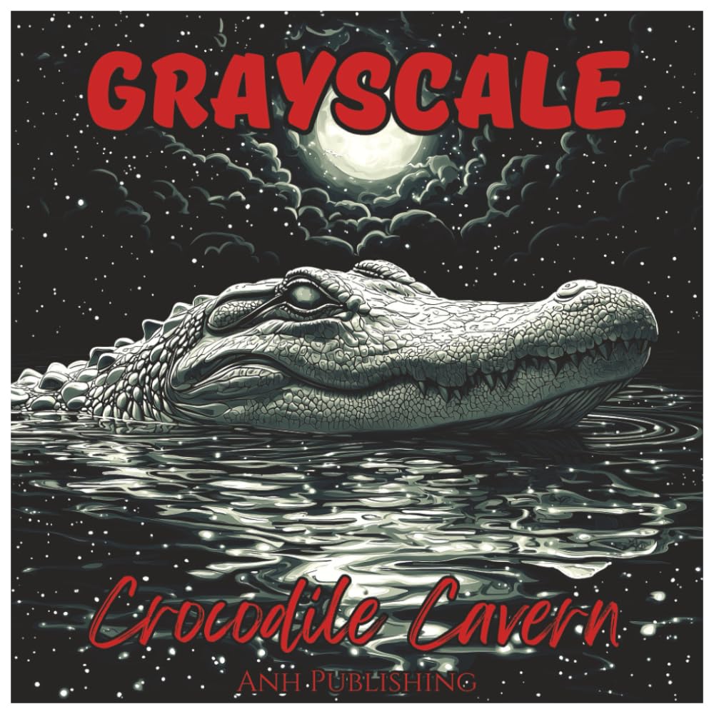 Grayscale Crocodile Cavern: Fun Coloring Book For Adults: Relaxing Crocodile Illustrations for Stress Relief and Creative Expression (Grayscale Animal