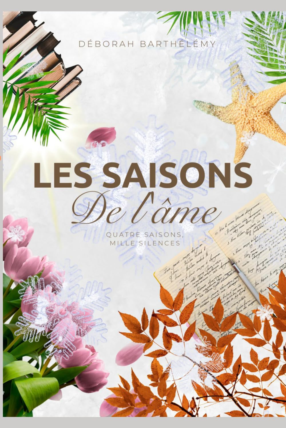 Les saisons de l’âme: quatre saisons,mille silences