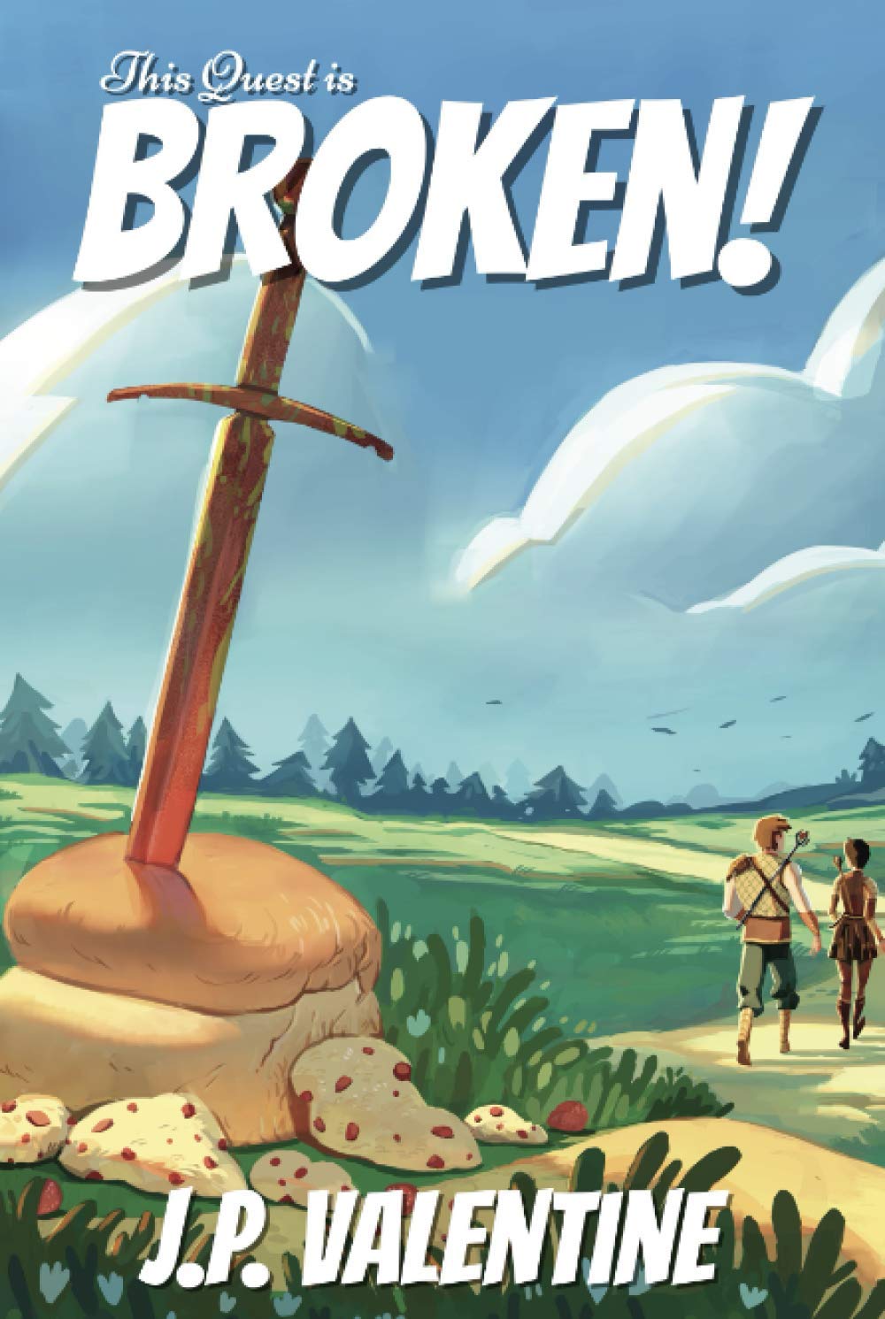 This Quest is Broken! (This Trilogy is Broken (A Comedy Litrpg Adventure))