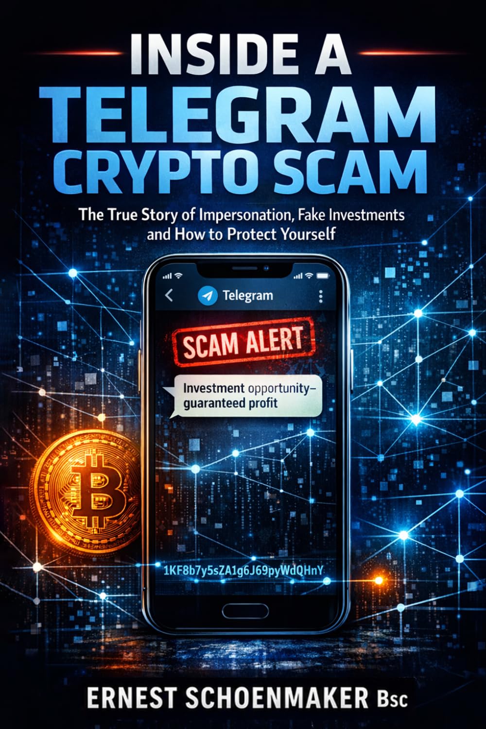 INSIDE A TELEGRAM CRYPTO SCAM: The True Story of Impersonation, Fake Investments and How to Protect Yourself
