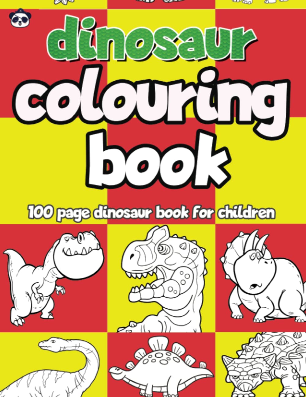 Dinosaur Colouring Book: 100 page dinosaur book for children (Colour Learn & Play with Pirate Panda Colouring Books)