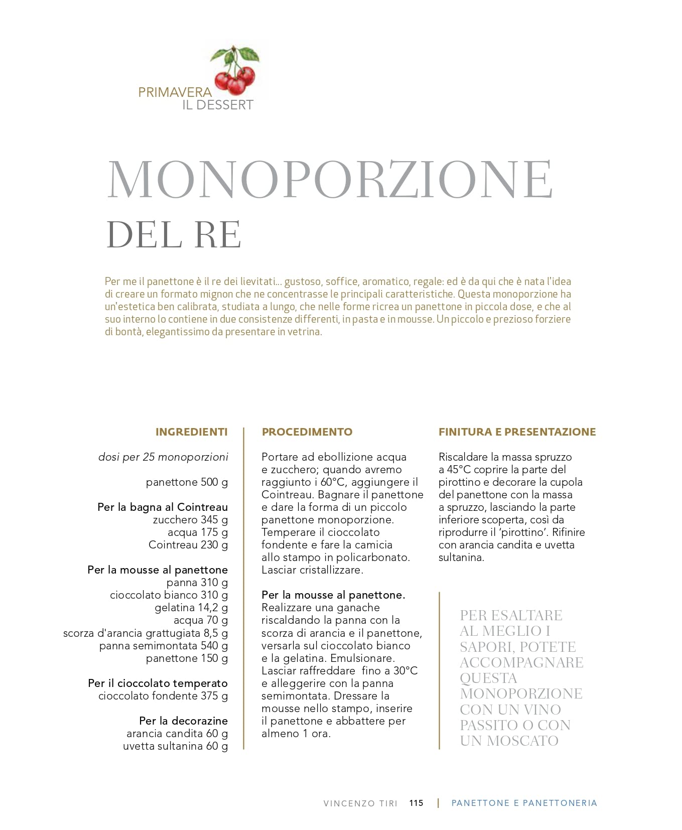 Panettone e panettoneria. Dalla colazione, al pranzo, al dessert oltre 100 ricette per ogni occasione