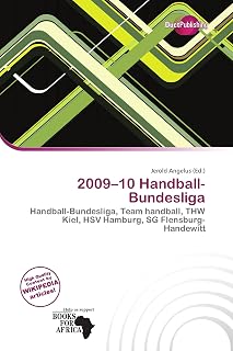 2009-10 Handball-Bundesliga: Handball-Bundesliga, Team handball, THW Kiel, HSV Hamburg, SG Flensburg-Handewitt
