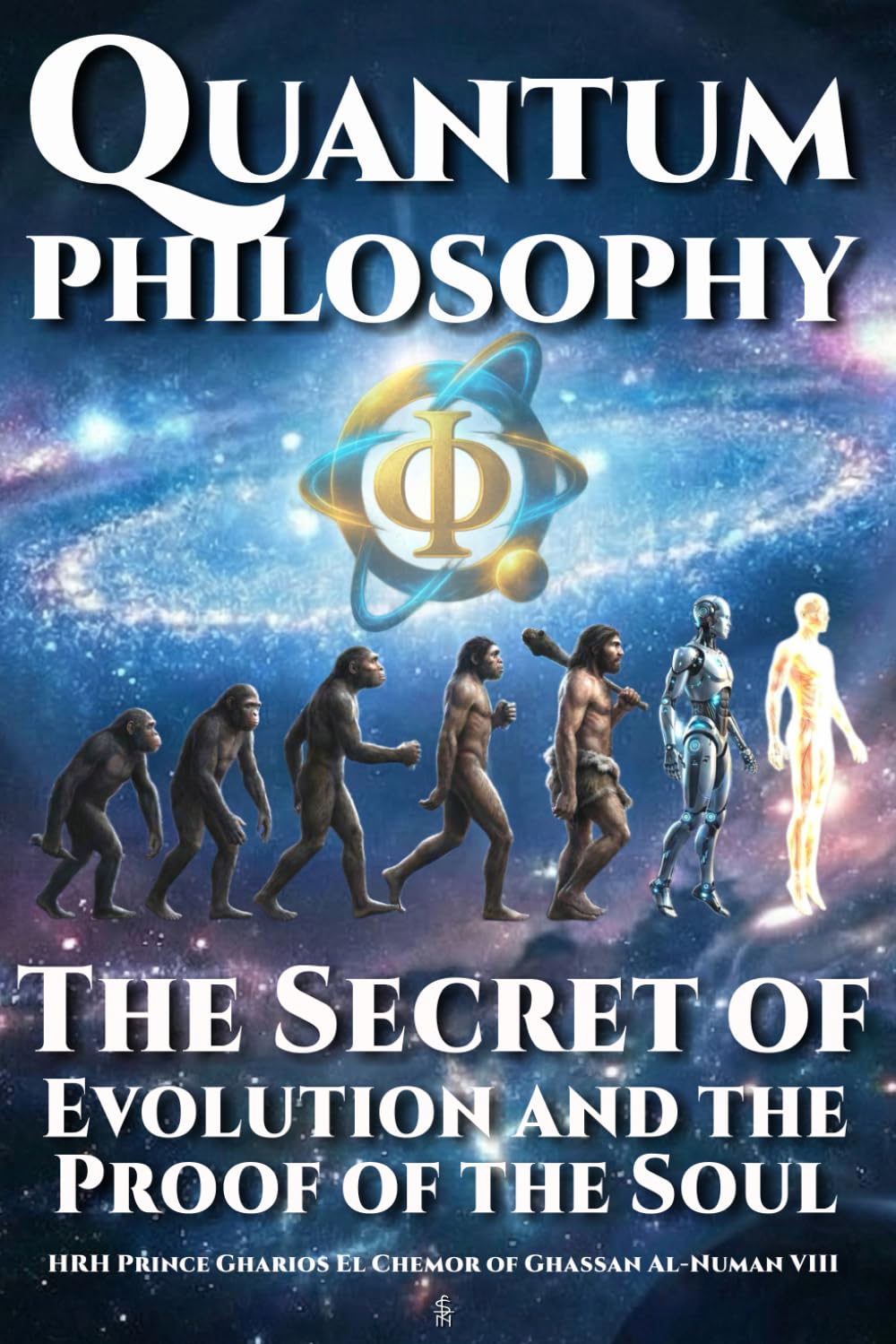 Quantum Philosophy: The Secret of Evolution and the Proof of the Soul