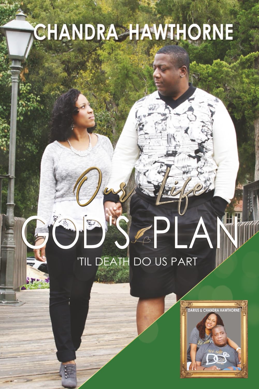 Our Life God's Plan: Til Death Do Us Part