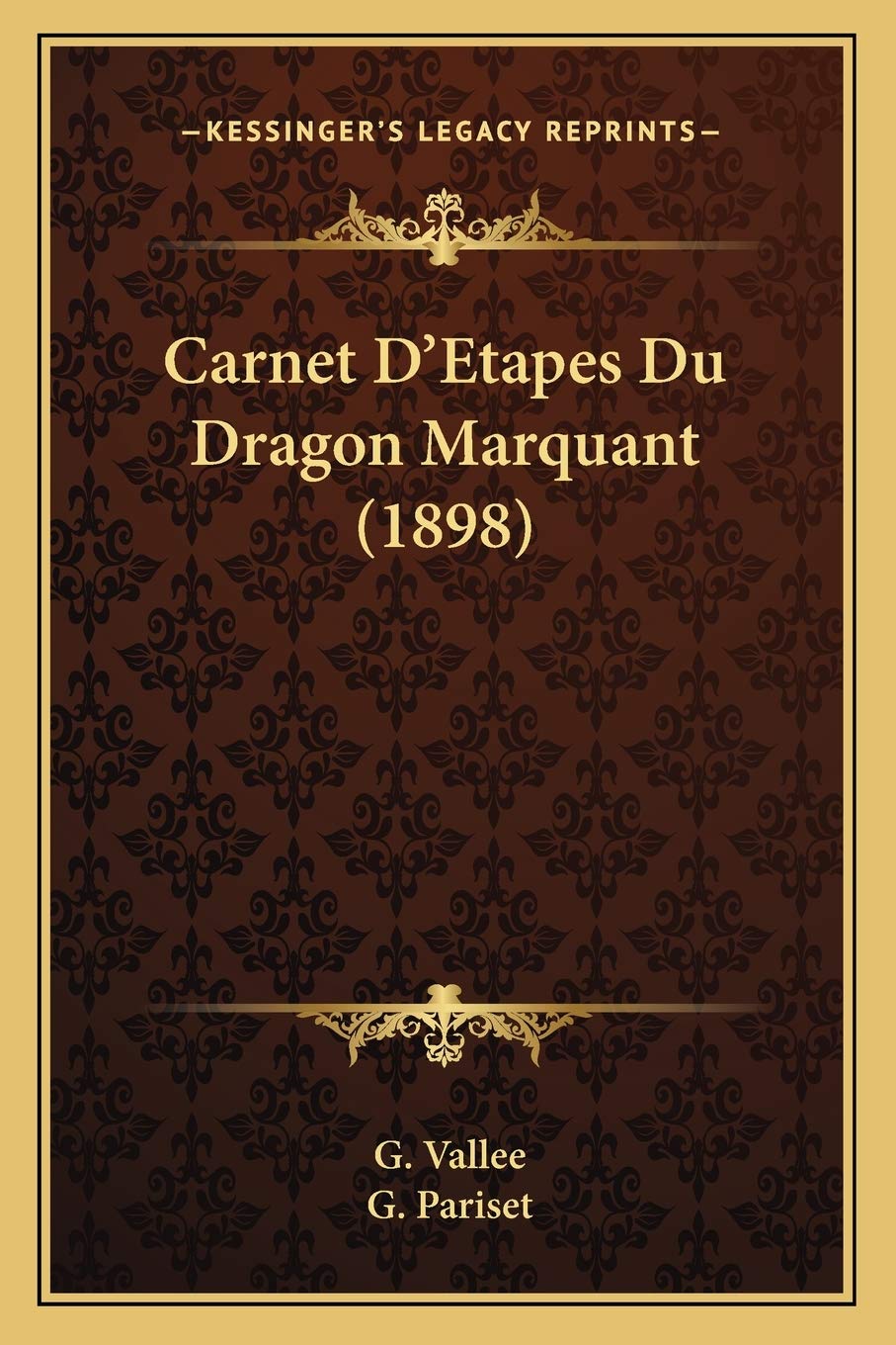 Carnet D'Etapes Du Dragon Marquant (1898)