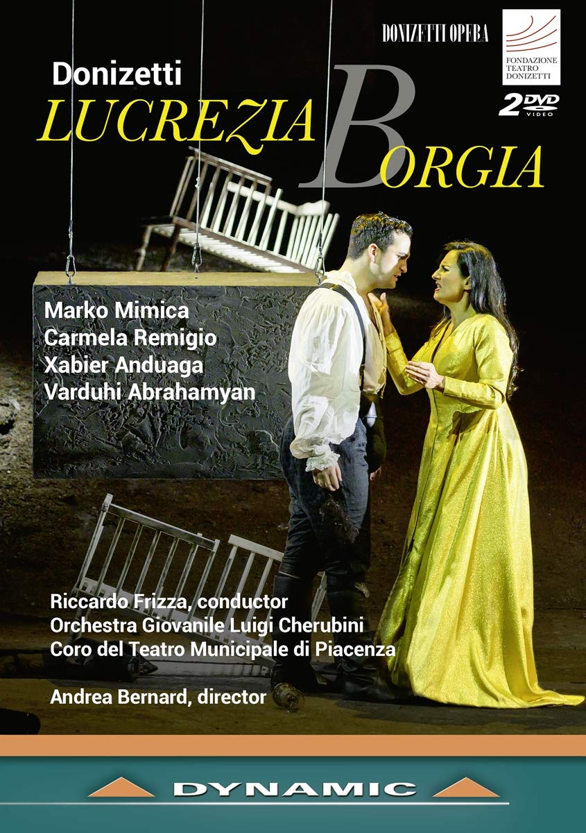Donizetti: Lucrezia Borgia [Orchestra Giovanile Luigi Cherubini; Coro del Teatro Municipale di Piacenza; Riccardo Frizza] [Dynamic: 37849] [DVD]