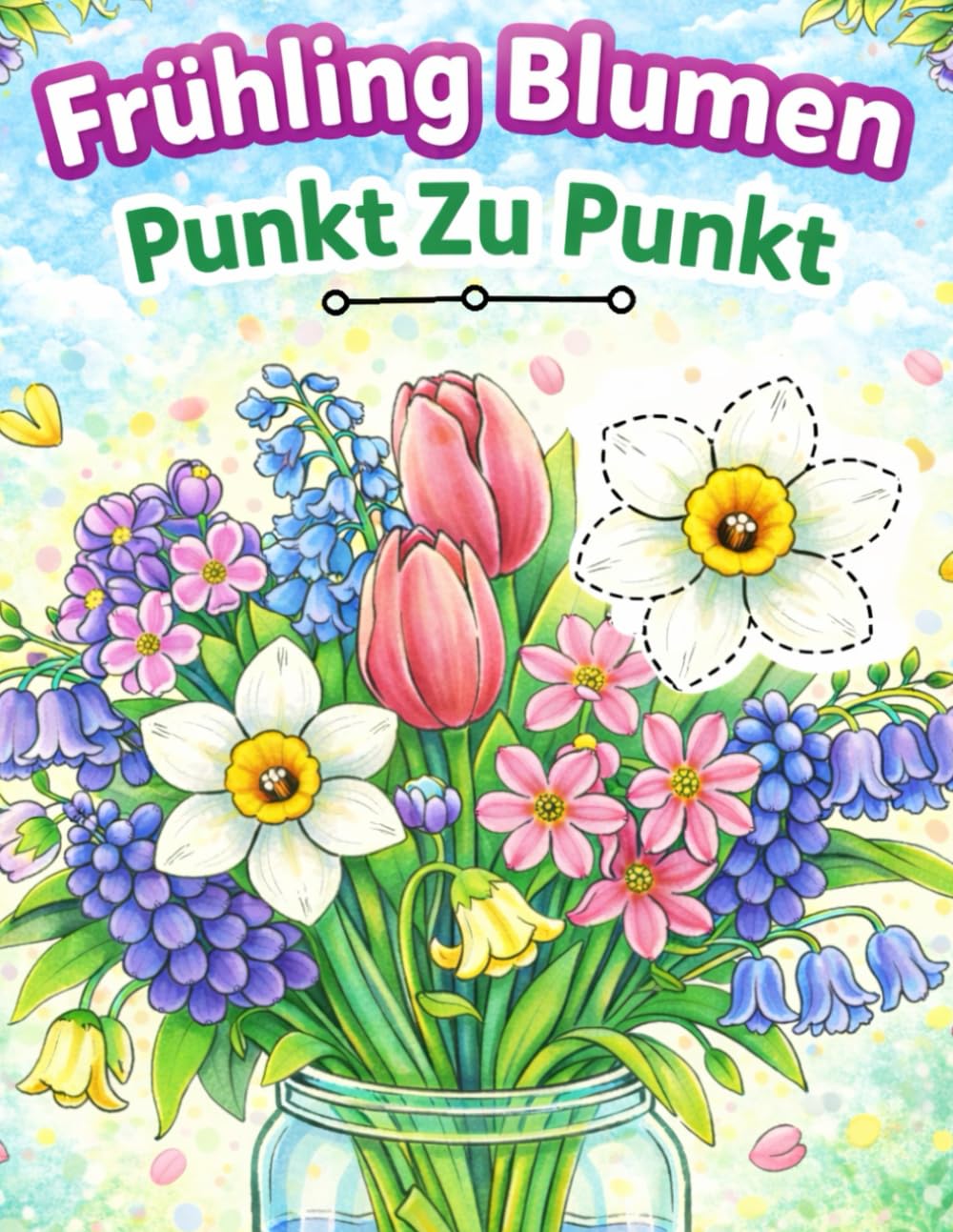 Frühling Blumen Punkt Zu Punkt: Großdruck Punkt-zu-Punkt für Erwachsene und Senioren