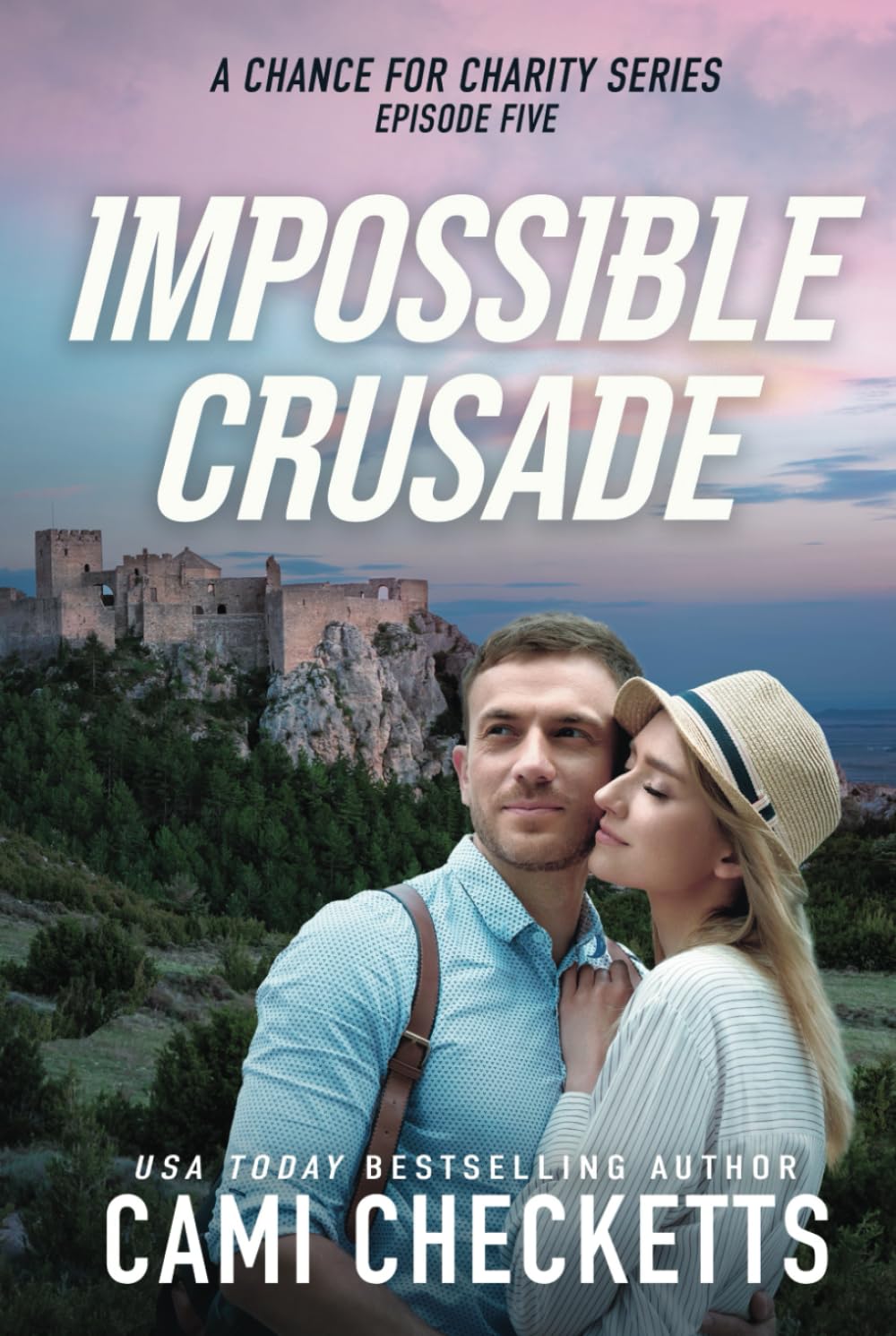 Impossible Crusade (A Chance for Charity)