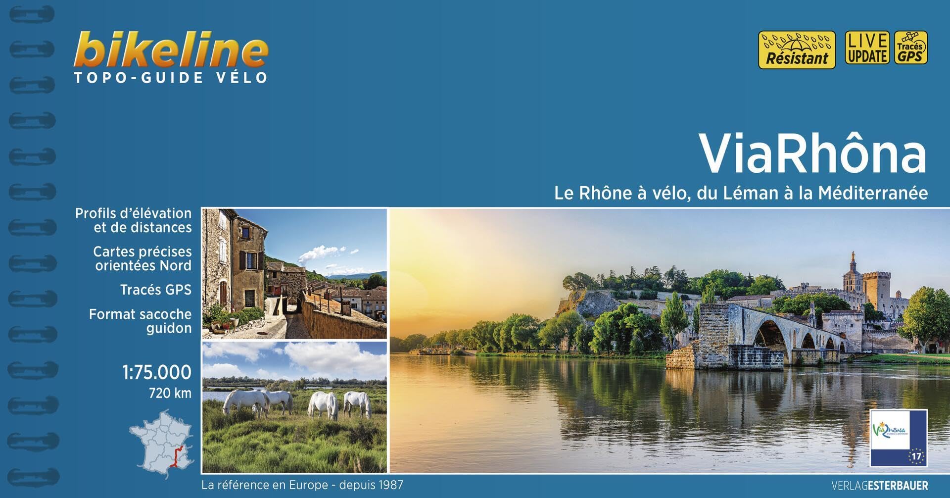 ViaRhôna - Le Rhône à vélo, du Léman à la Méditerranée (Topo guide vélo)