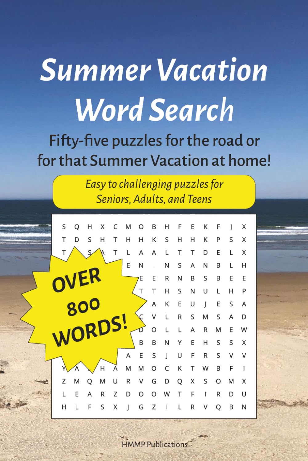 Summer Vacation Word Search: Fifty-five puzzles for the road or for that Summer Vacation at home!