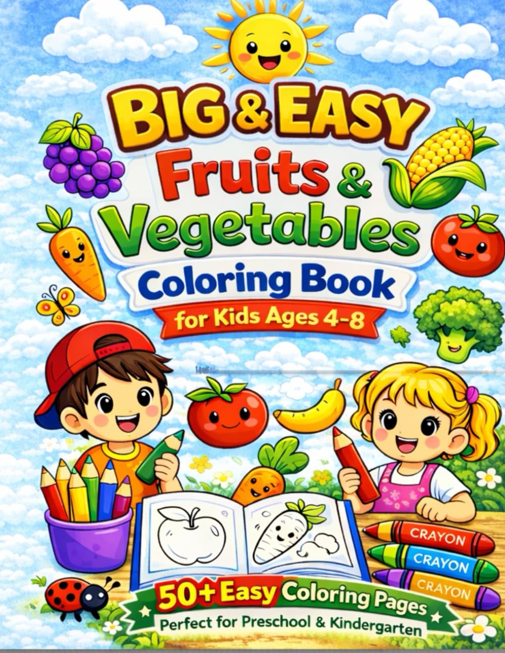 Fruits and Vegetables Coloring Book for Kids: Fun and Easy Healthy Food Coloring Activity Book for Kids Ages 4–8