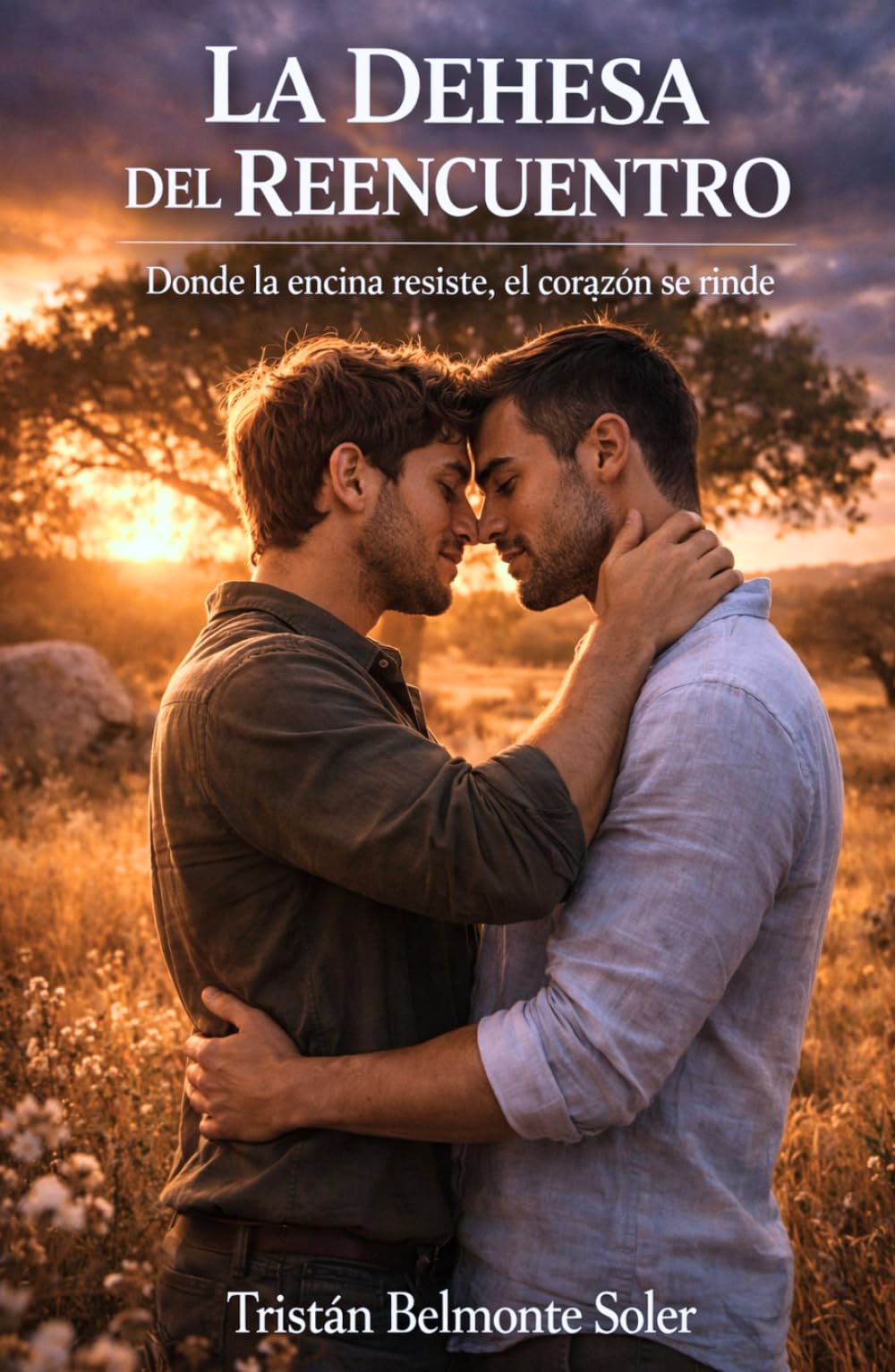 La dehesa del reencuentro: Una novela de romance gay en la dehesa salmantina (Latidos de la Tierra)