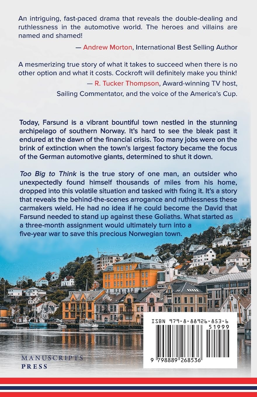 Too Big to Think: An Englishman, A Small Norwegian Town and Their War Against the German Auto Giants: An Englishman, a Small Norwegian Town, and Their War Against German Auto Giants
