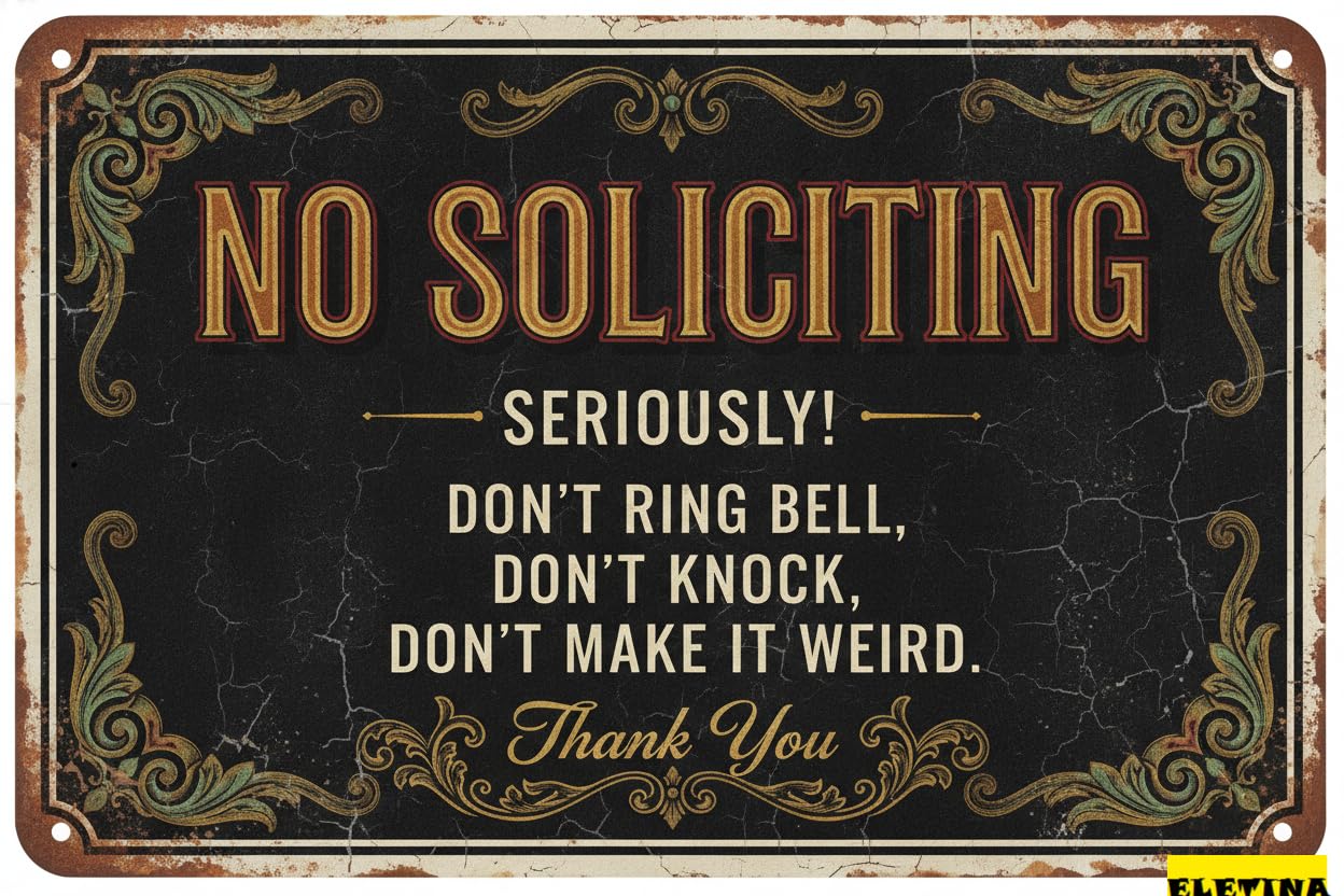 Tin Sign for Man Cave No Soliciting Front Door Funny Tin Home Yard Decor No Soliciting House 8x12 Inches (don't Ring Bell/knock) Private Property Decorative
