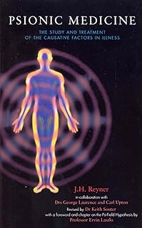 Psionic Medicine: The Study and Treatment of the Causative Factors in Illness