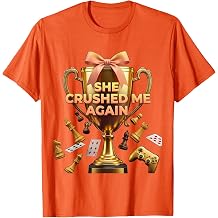 She Crushed Me Again Funny Gaming Couples Design T-Shirt
