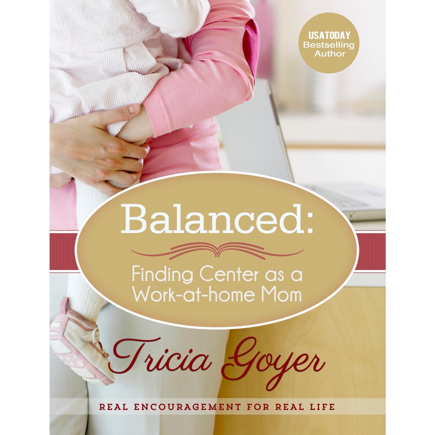 Balanced: Finding Center as a Work-at-Home Mom