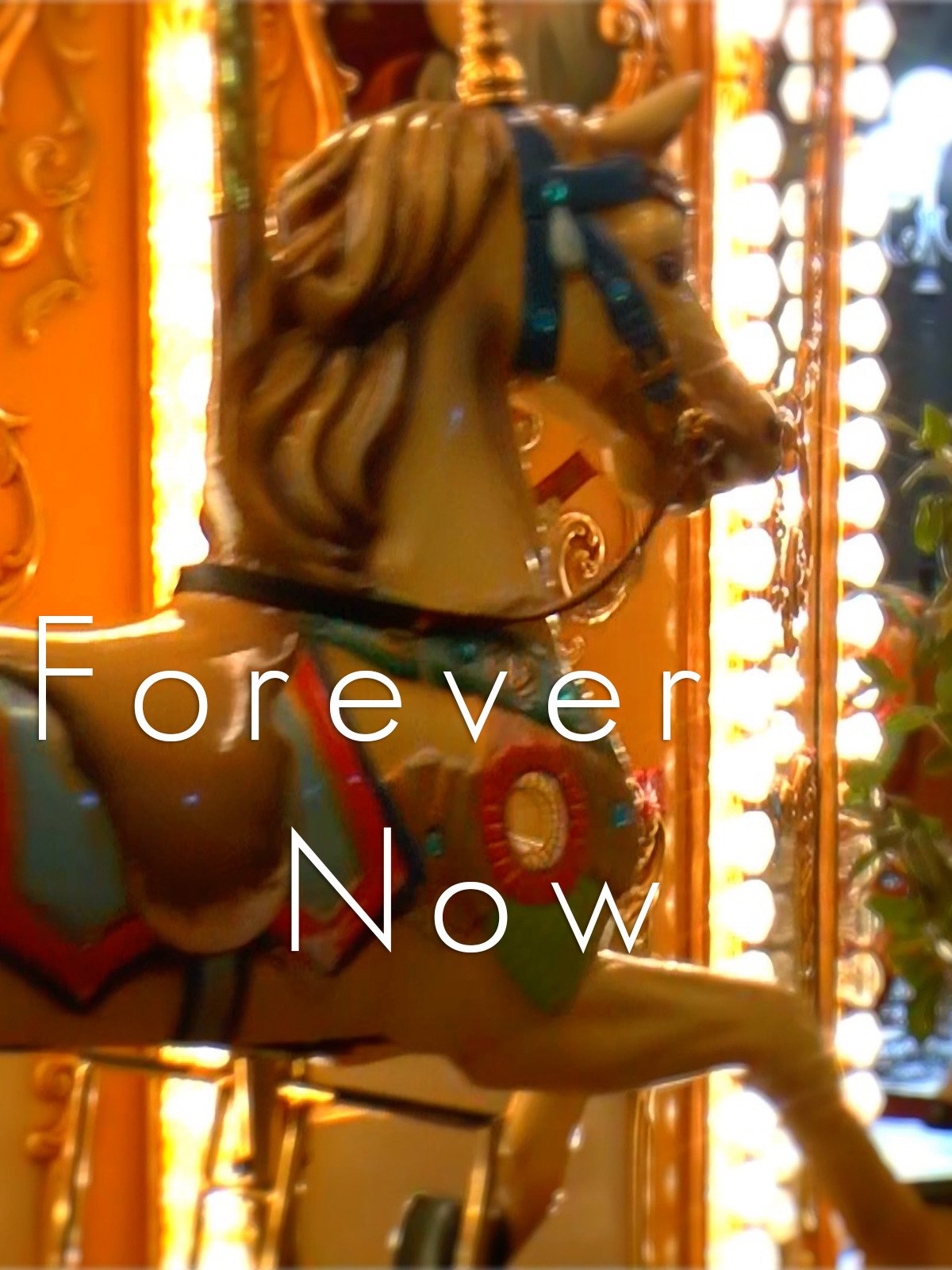 Forever Now