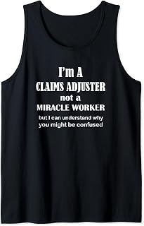 Claims Adjuster - Worker - Liability Insurance Office Funny Tank Top