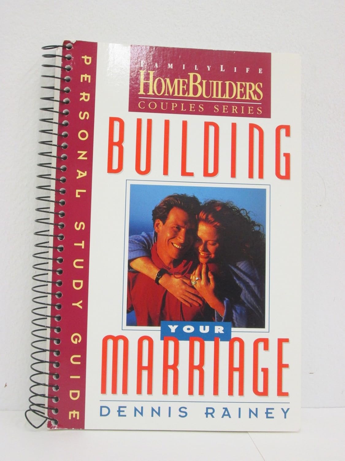 Building Your Marriage Personal Study Guide Rainey, Dennis