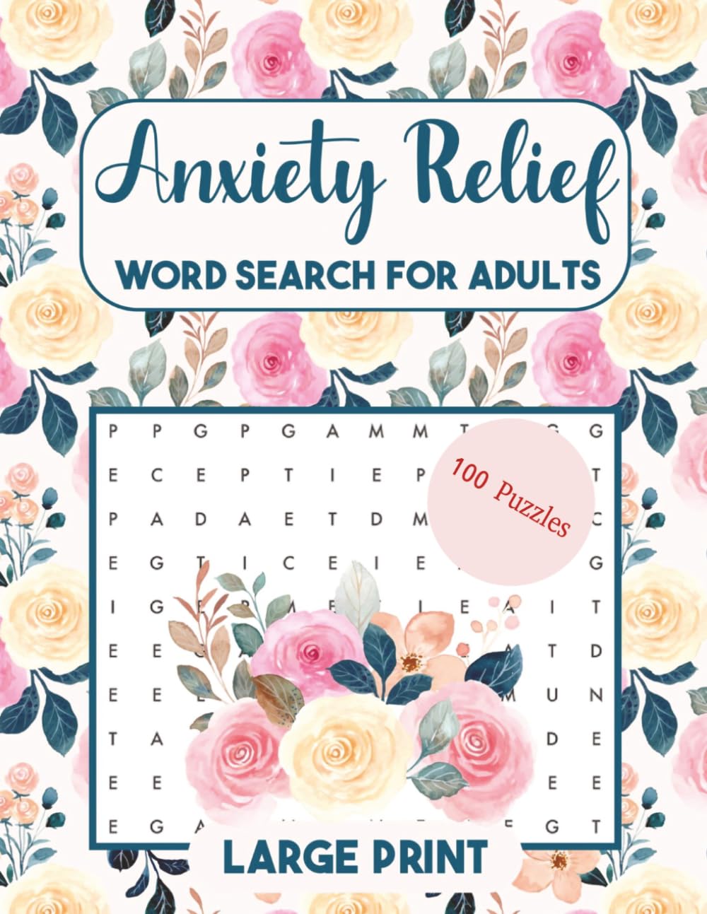 100 Fun and Relaxing Word Search Puzzles: Sit Back and Relax Solving Each of These 100 Cozy and Calming Puzzles