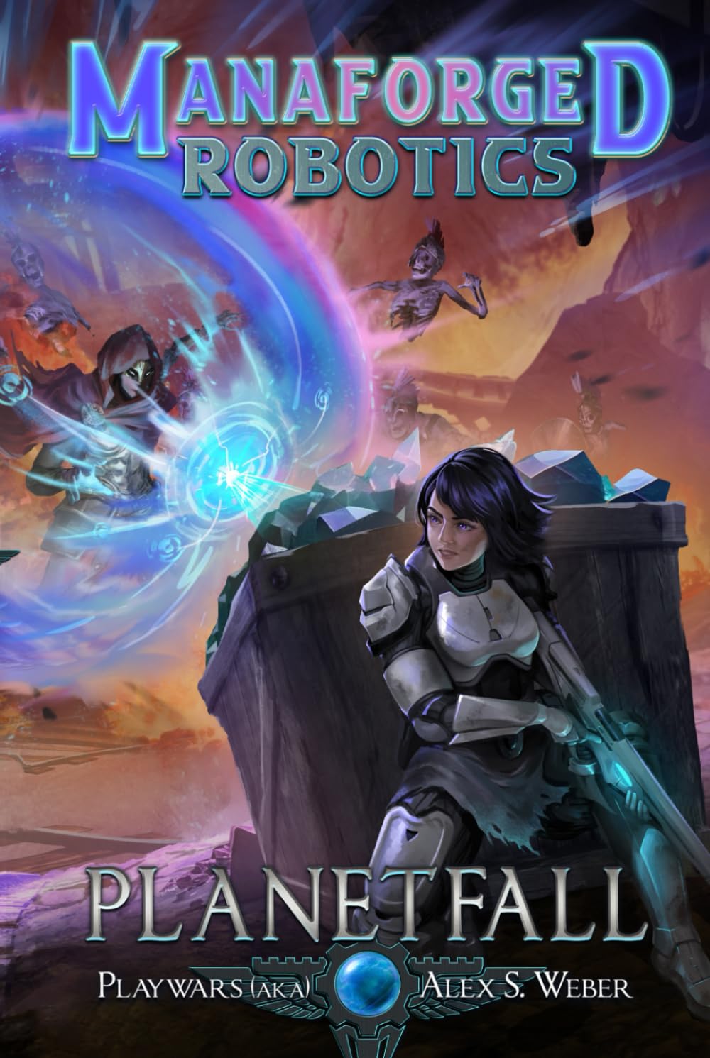 Planetfall (Manaforged Robotics)