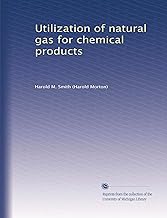 Utilization of natural gas for chemical products