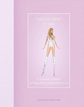 TAYLOR SWIFT IS LIFE