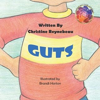 Guts (Dreambuilt Kid Series)