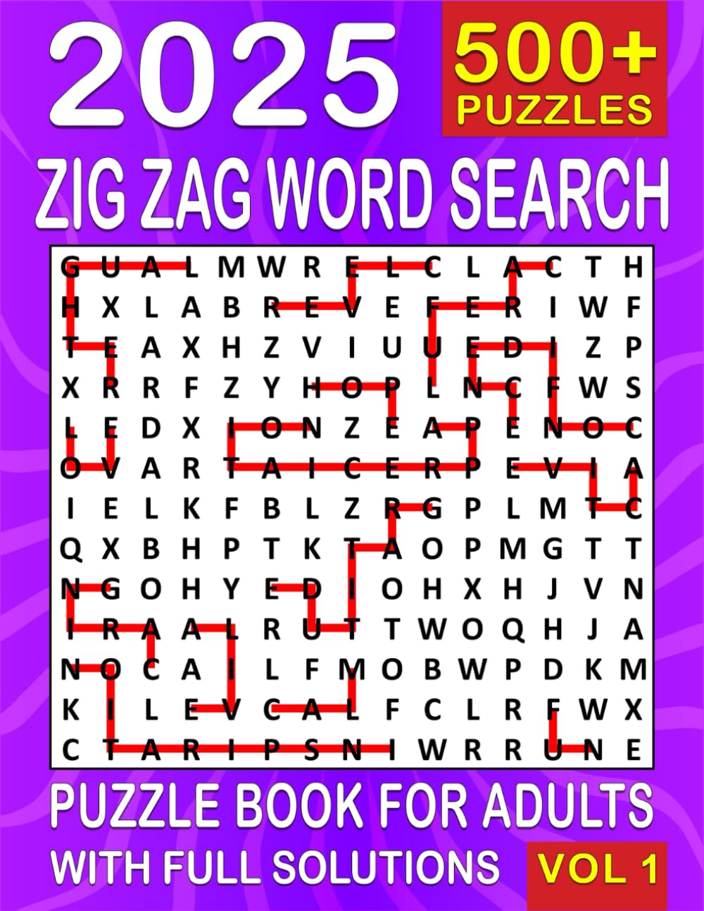Zig Zag Word Search: Over 500+ Zig Zag Puzzles Unique Word Search Variation & Challenging Activity Book for Adults and Seniors | Volume 1 | (500 Zig Zag Book)