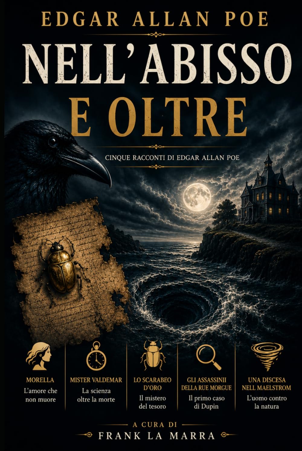 NELL' ABISSO E OLTRE: Cinque racconti di Edgar Allan Poe - Alta leggibilità