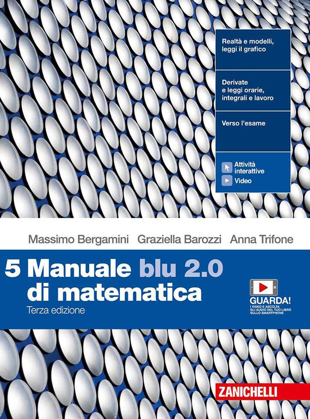 Manuale Blu 2.0 Di Matematica. Per Le Scuole Superiori. Con E-Book. Con Espansione Online (Vol. 5) - 4