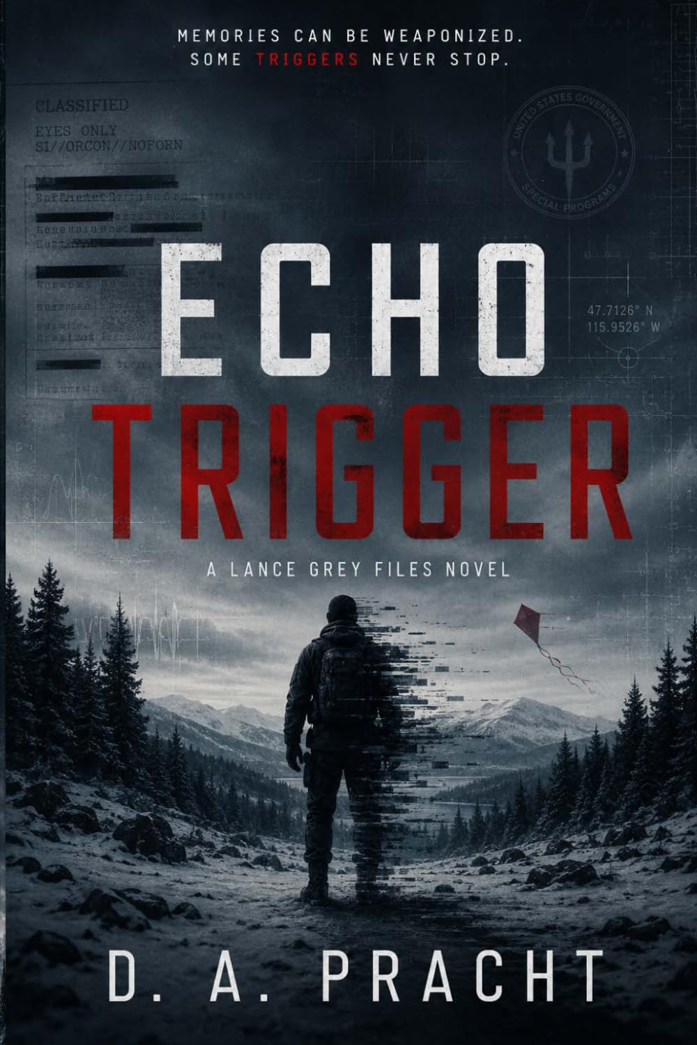 Echo Trigger: Book One of the Lance Grey Files