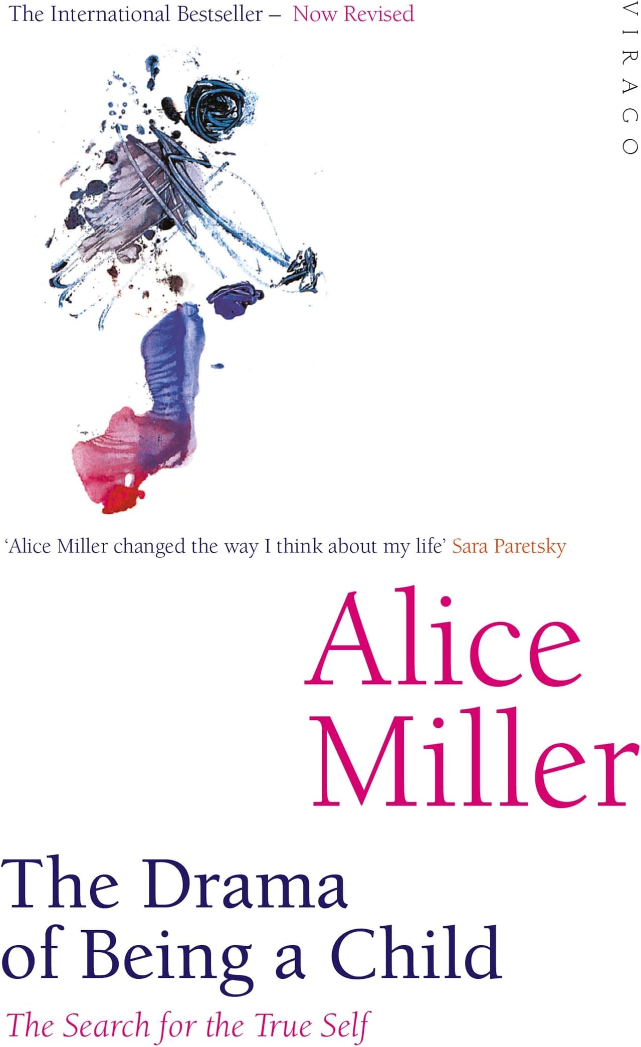The Drama of Being a Child : The Search for the True Self