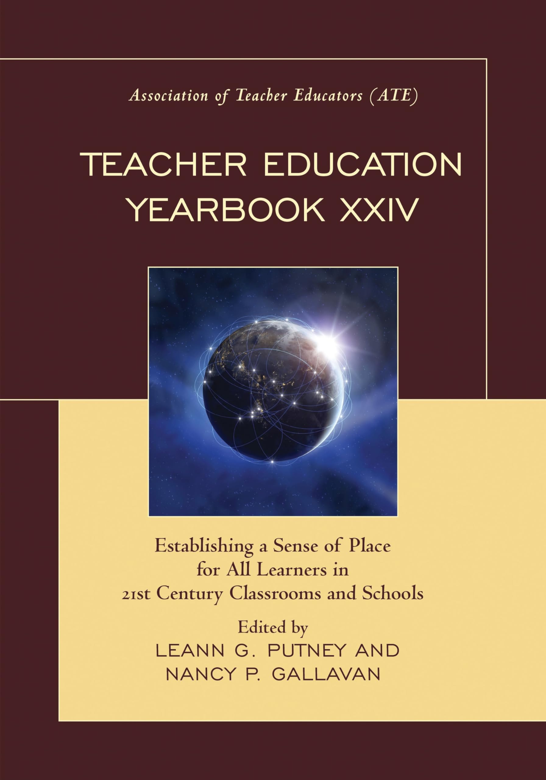 Buy Teacher Education Yearbook XXIV: Establishing a Sense of Place for All Learners in 21st Century Classrooms and Schools (Teacher Education Yearbook (Paper)) — BookShops.in