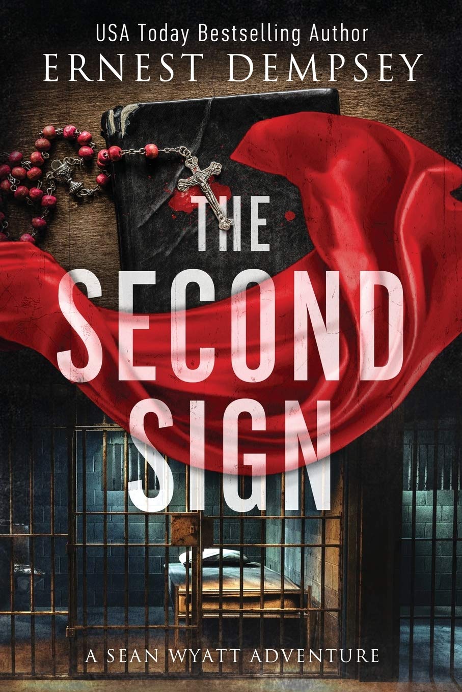 The Second Sign: A Sean Wyatt Archaeological Thriller: 19 (Sean Wyatt Historical Mysteries)